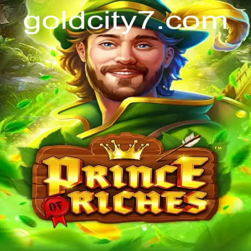 Discover the Enchanting World of PrinceOfRiches: Journey to GoldCity